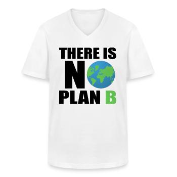 there is no plan b - planet erde environmentally friendly - Men's V-Neck T-Shirt - white - Front - AI Model Male 185 light (185cm)