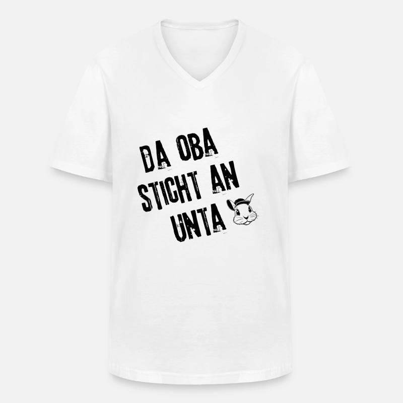 ObaStichtUnta | Redewendung - Männer-T-Shirt mit V-Ausschnitt - Weiß