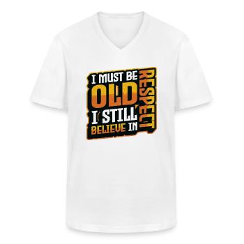 I must be old, I still have respect - Men's V-Neck T-Shirt - white - Front - AI Model Male 185 light (185cm)