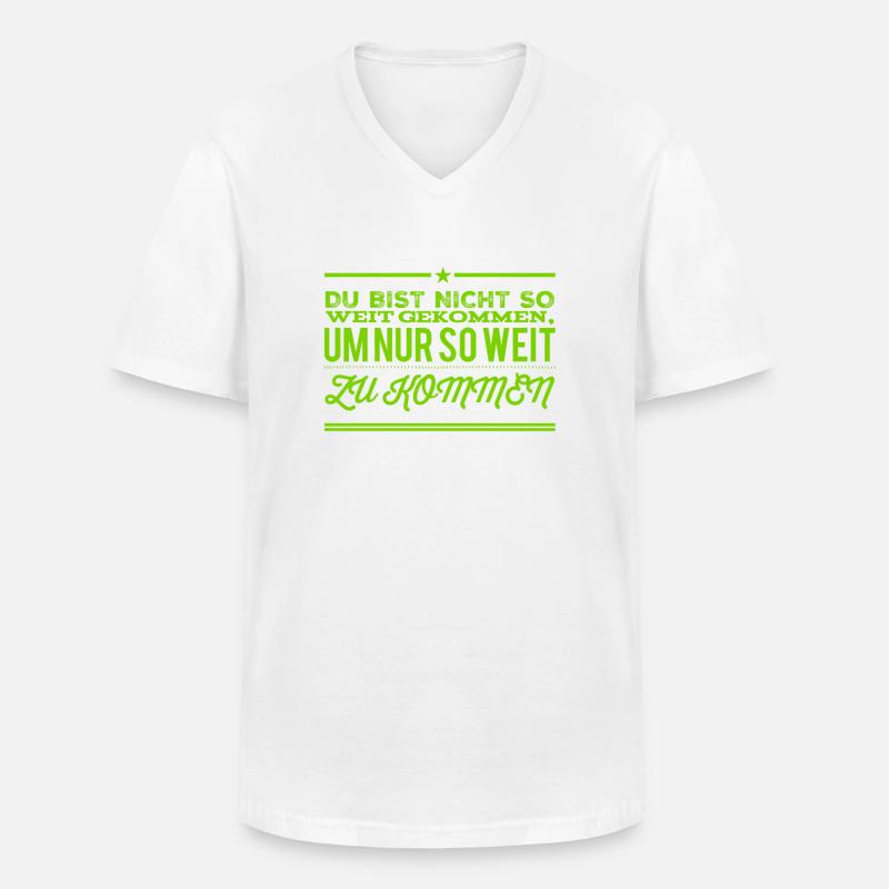 du kannst es weit bringen - Männer-T-Shirt mit V-Ausschnitt - Weiß