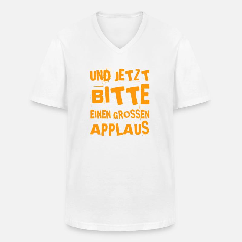 mit der Bitte um Applaus - Männer-T-Shirt mit V-Ausschnitt - Weiß