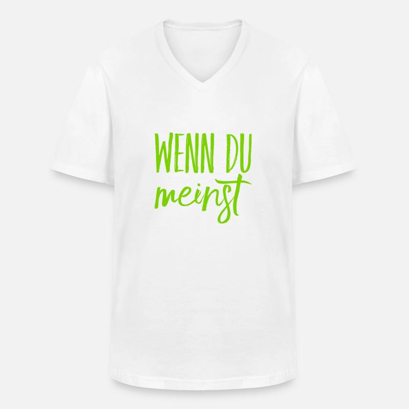 das ist deine Meinung - Männer-T-Shirt mit V-Ausschnitt - Weiß