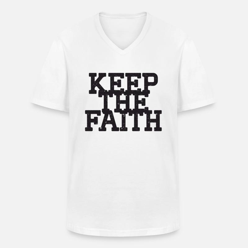 Keep the Faith - Männer-T-Shirt mit V-Ausschnitt - Weiß