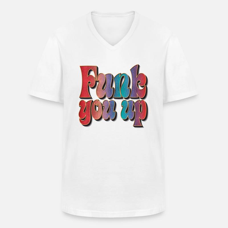 Funk you up - Männer-T-Shirt mit V-Ausschnitt - Weiß