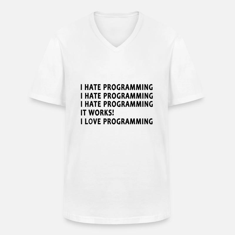 Programmierer Ich Hasse Programmieren - Männer-T-Shirt mit V-Ausschnitt - Weiß