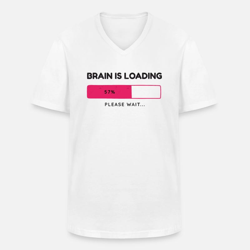 Brain is loading, please wait - Men's V-Neck T-Shirt - white