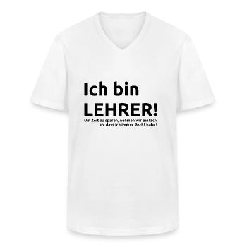 Lehrer Spruch Geschenk Geschenkidee - Männer-T-Shirt mit V-Ausschnitt - Weiß - Vorne - AI Model Male 185 light (185cm)