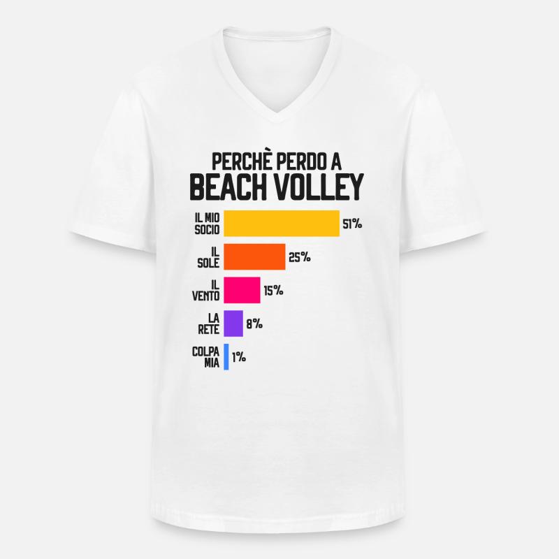 Perchè perdo a Beach Volley Pallavolo Divertente - Maglietta da uomo classica con scollo a V - bianco