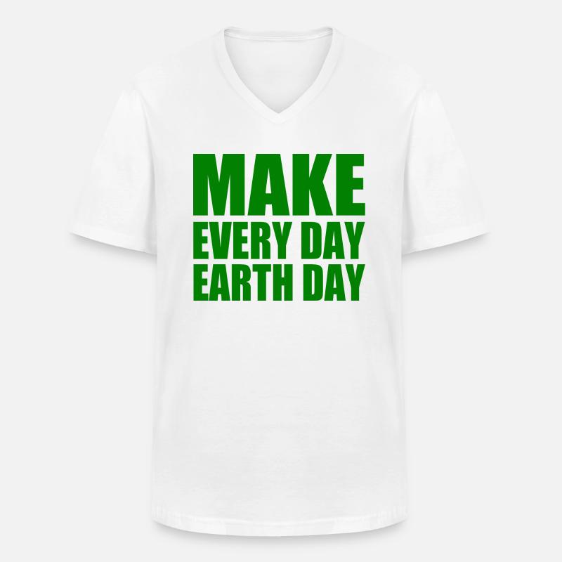 Make every day earth day - Männer-T-Shirt mit V-Ausschnitt - Weiß