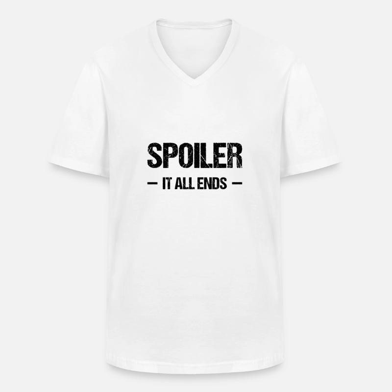 Spoiler - it all ends - Männer-T-Shirt mit V-Ausschnitt - Weiß
