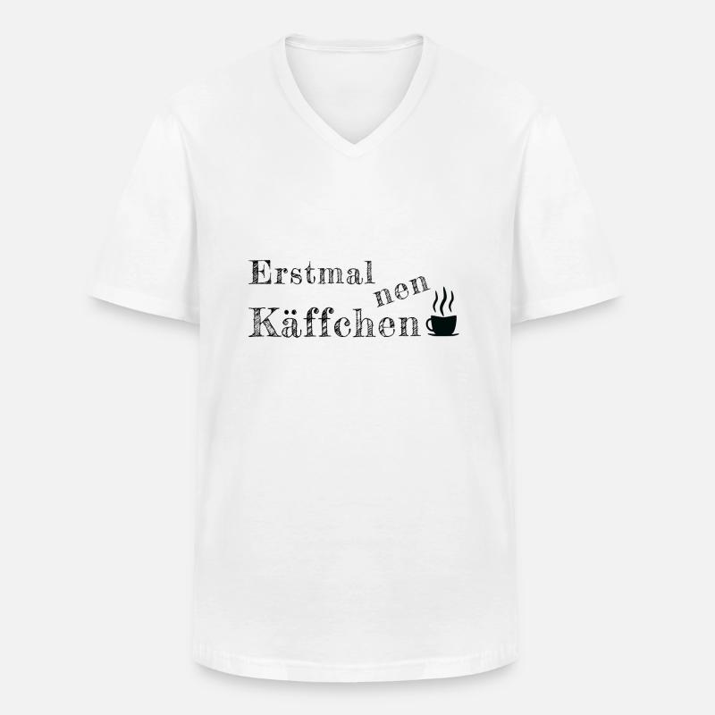Spruch Sprüche erstmal Käffchen Kaffee - Männer-T-Shirt mit V-Ausschnitt - Weiß