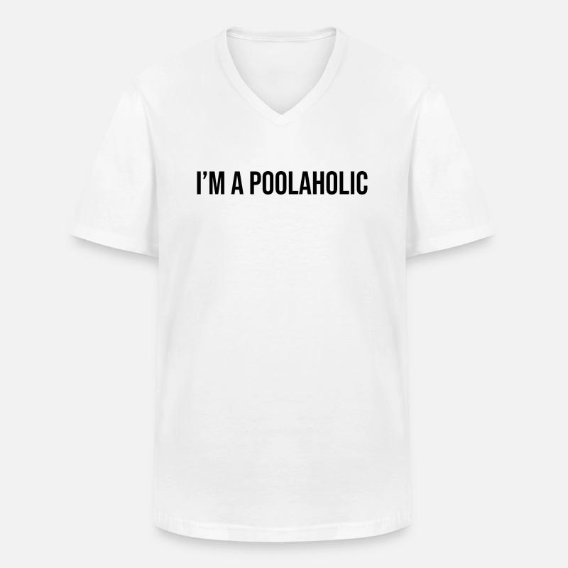 I'm A Poolaholic - Männer-T-Shirt mit V-Ausschnitt - Weiß