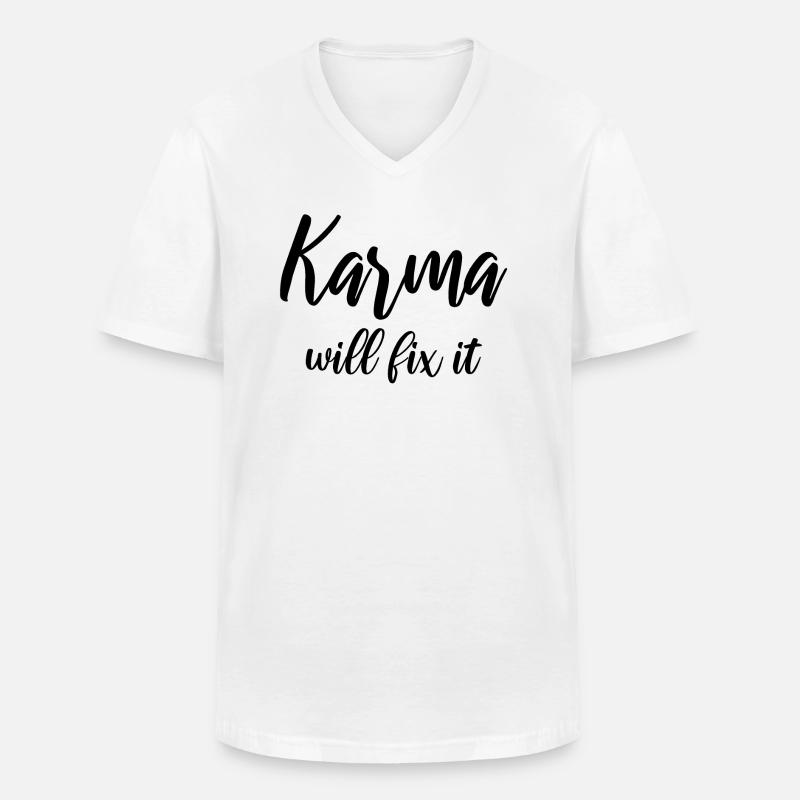 Karma will fix it - Männer-T-Shirt mit V-Ausschnitt - Weiß