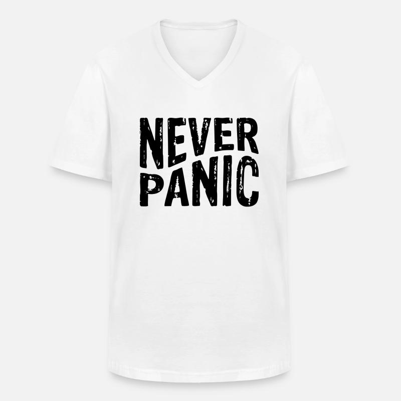 Never Panic - Männer-T-Shirt mit V-Ausschnitt - Weiß