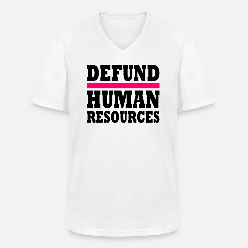 defund human resources - Männer-T-Shirt mit V-Ausschnitt - Weiß