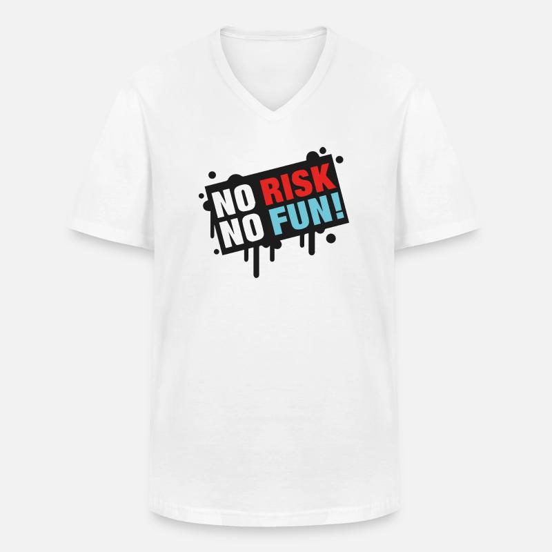 No Risk - No Fun! - Männer-T-Shirt mit V-Ausschnitt - Weiß