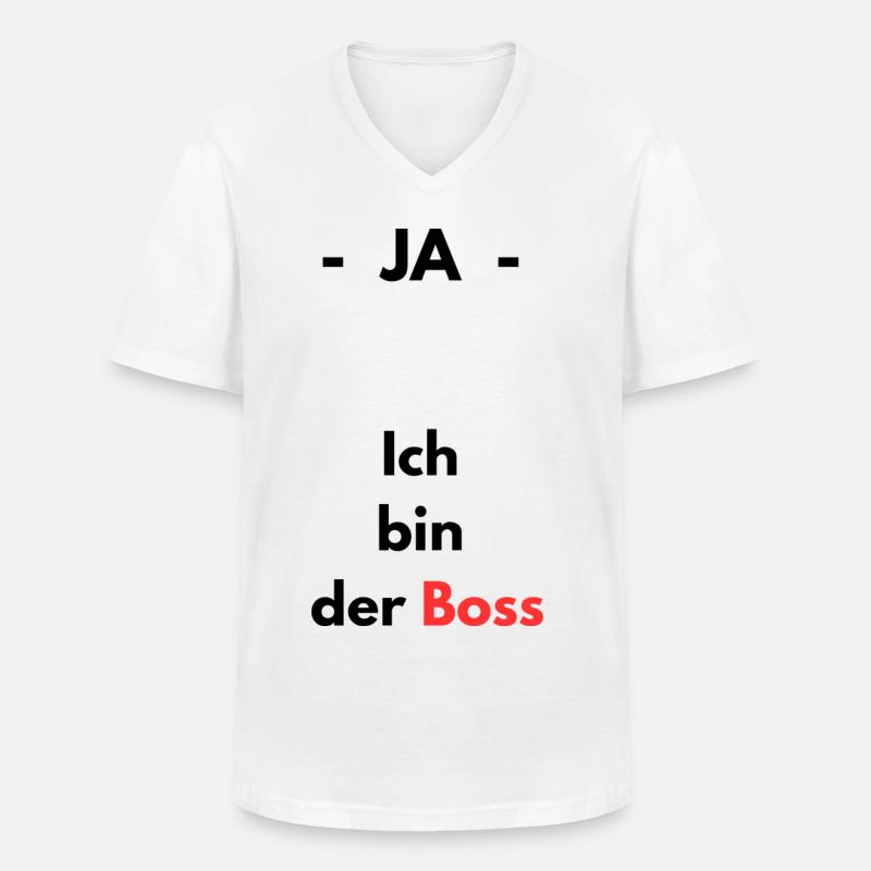 Ja - ich bin der Boss - Männer-T-Shirt mit V-Ausschnitt - Weiß