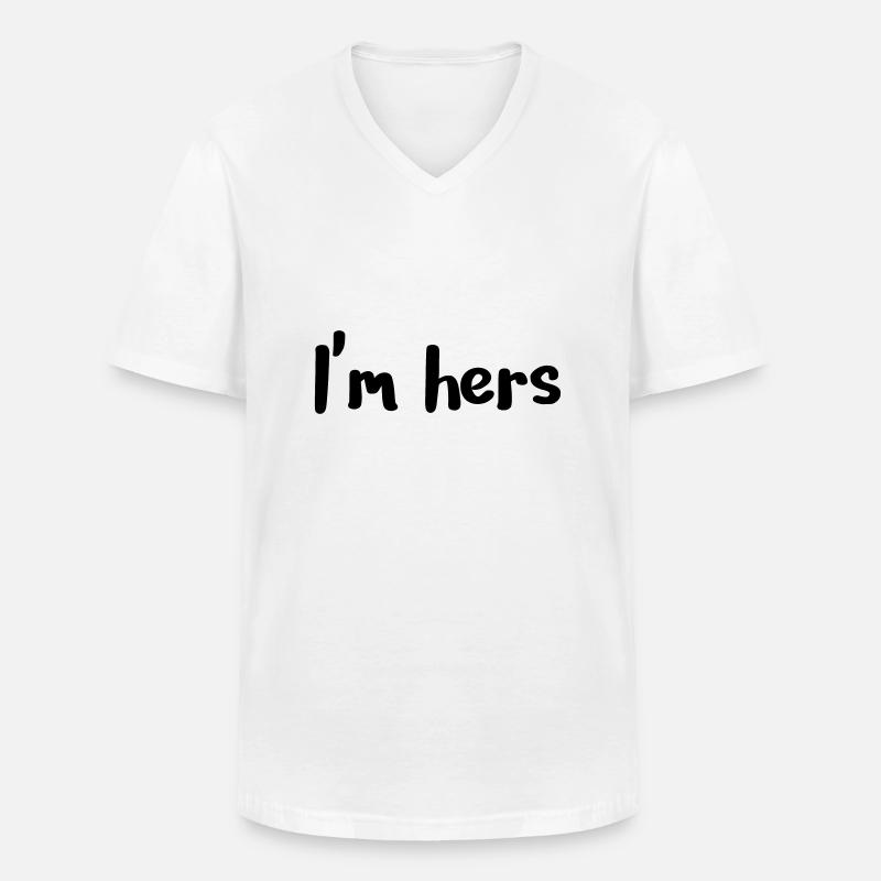 I'm hers - Männer-T-Shirt mit V-Ausschnitt - Weiß