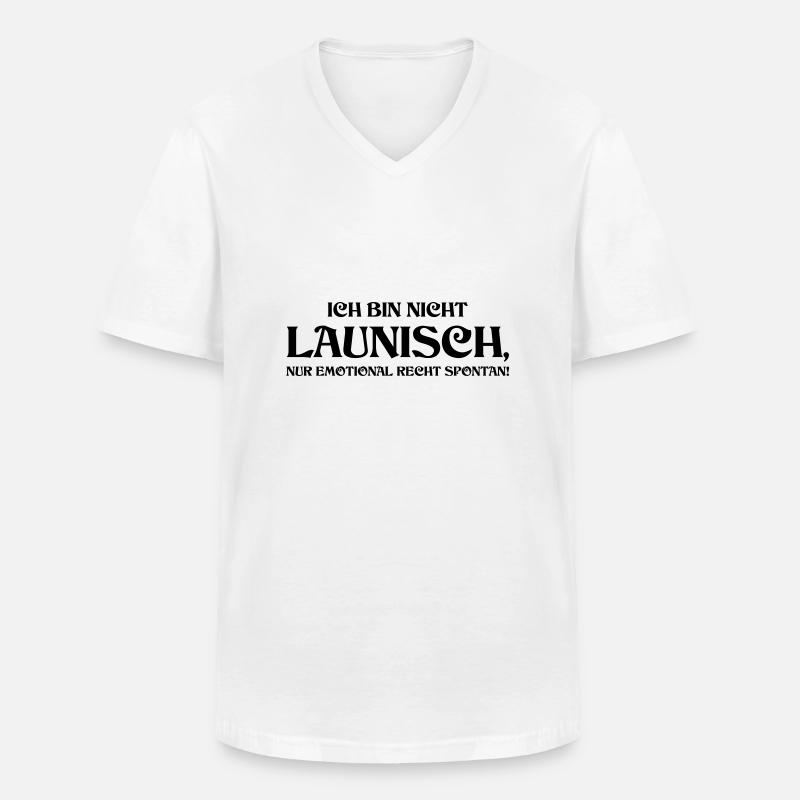 Nicht Launisch - Männer-T-Shirt mit V-Ausschnitt - Weiß