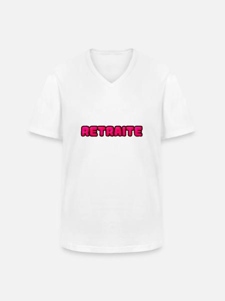 RETRAITE. BONNE RETRAITE. JOYEUSE RETRAITE - T-shirt col V Homme - blanc