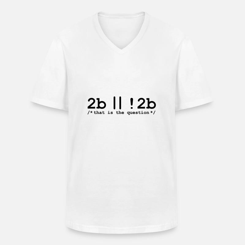 2b or not 2b - Männer-T-Shirt mit V-Ausschnitt - Weiß