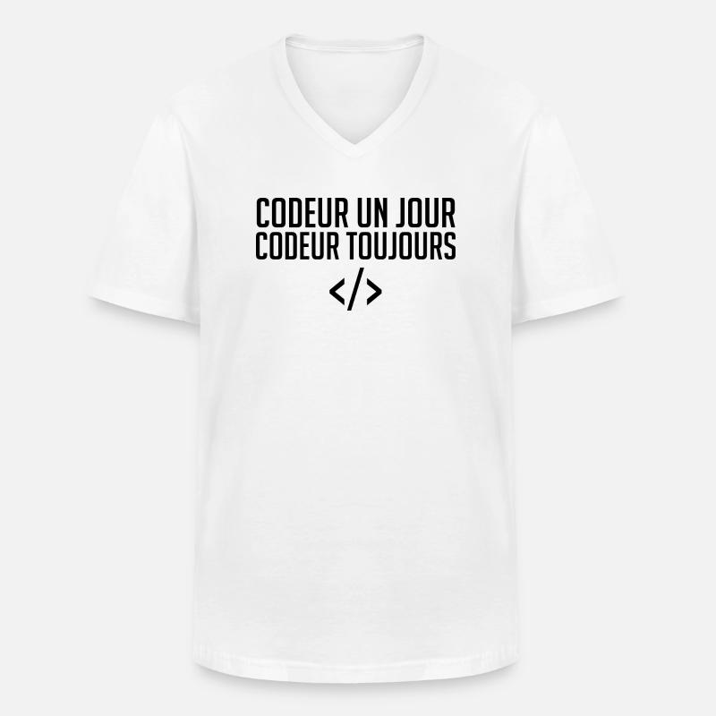 Codeur Un Jour, Codeur Toujours - T-shirt col V Homme - blanc