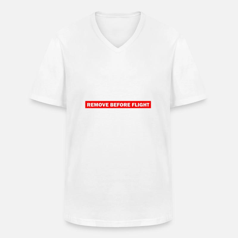 REMOVE BEFORE FLIGHT - Men's V-Neck T-Shirt - white