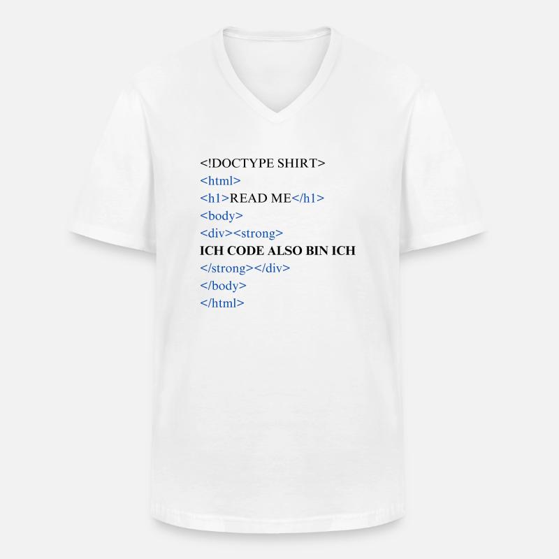 Ich code also bin ich - Männer-T-Shirt mit V-Ausschnitt - Weiß