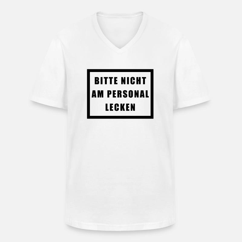BITTE NICHT AM PERSONAL LECKEN - Männer-T-Shirt mit V-Ausschnitt - Weiß
