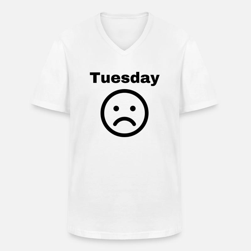 Tuesday D: Witziger Spruch - Männer-T-Shirt mit V-Ausschnitt - Weiß