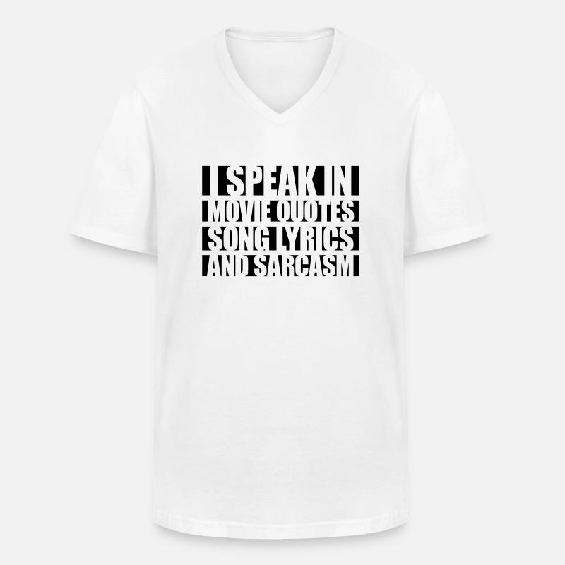 speak lyrics and sarcasm - Männer-T-Shirt mit V-Ausschnitt - Weiß