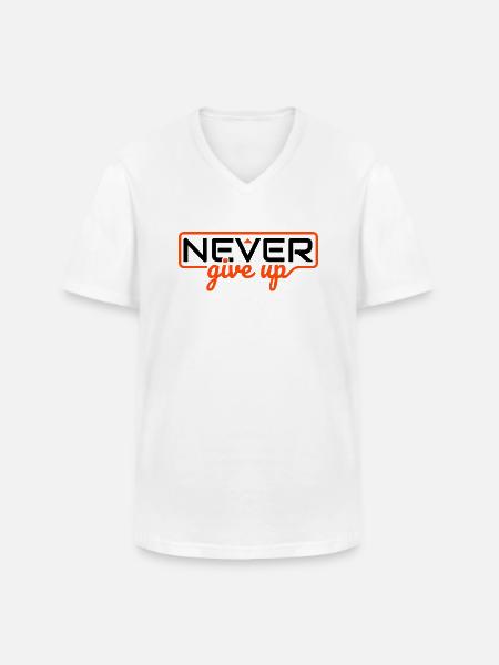 Never Ever Give Up - Men's V-Neck T-Shirt - white