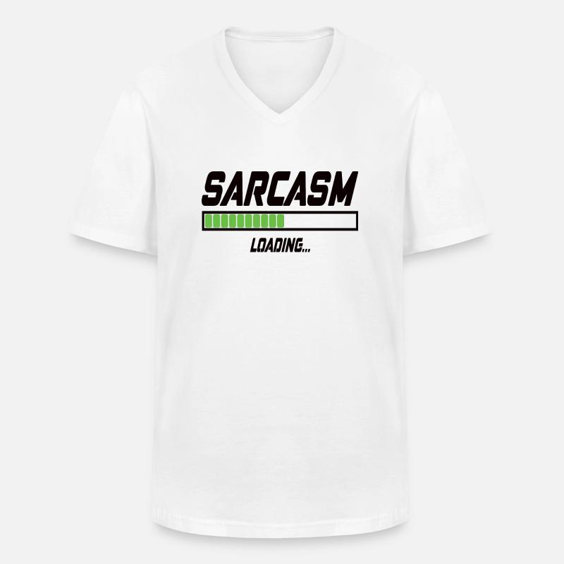 Sarcasm Loading... - Männer-T-Shirt mit V-Ausschnitt - Weiß