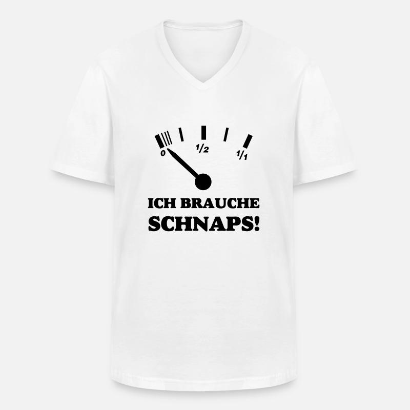 ICH BRAUCHE SCHNAPS - Männer-T-Shirt mit V-Ausschnitt - Weiß