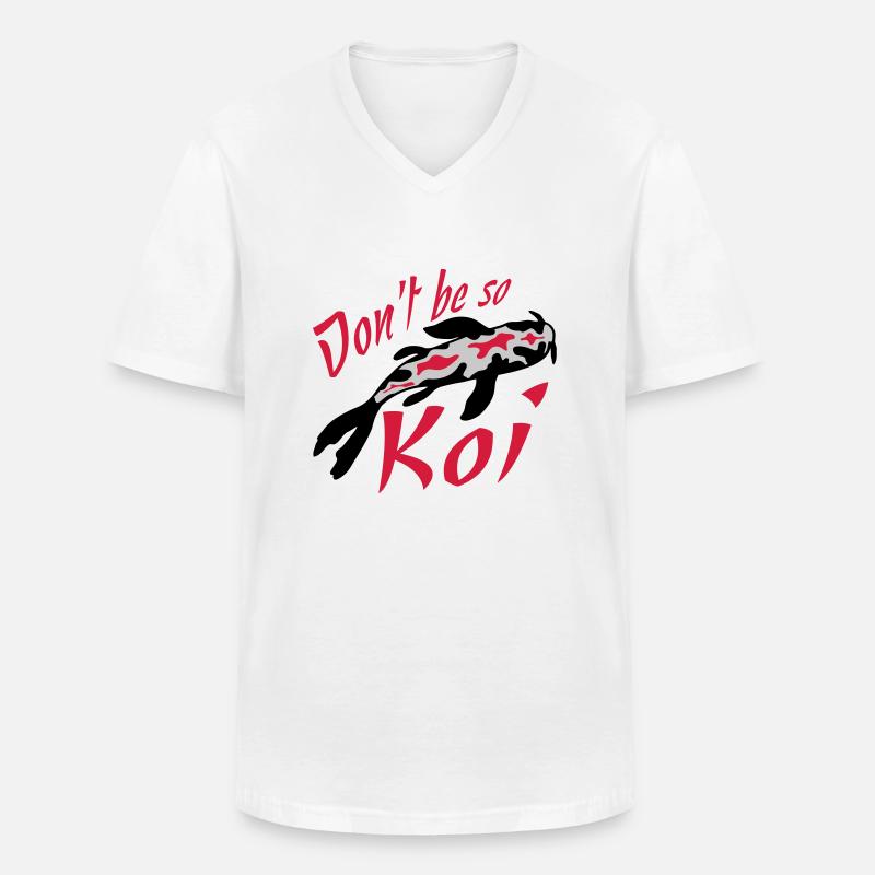 Dont be so Koi - Männer-T-Shirt mit V-Ausschnitt - Weiß