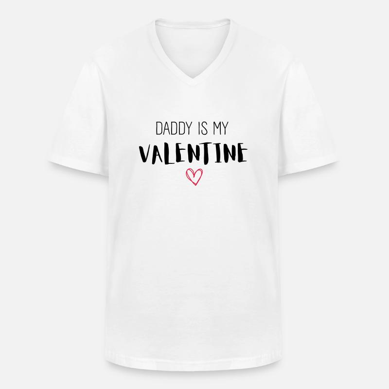 DADDY IS MY VALENTINE - Männer-T-Shirt mit V-Ausschnitt - Weiß