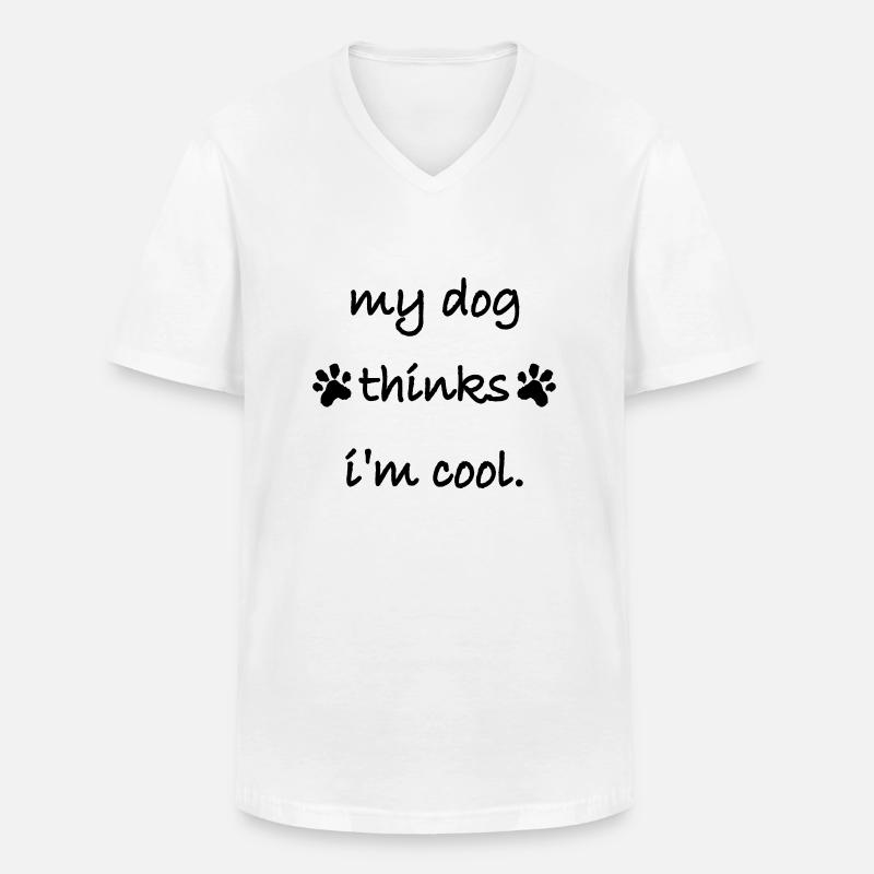 Dog thinks im cool - Männer-T-Shirt mit V-Ausschnitt - Weiß