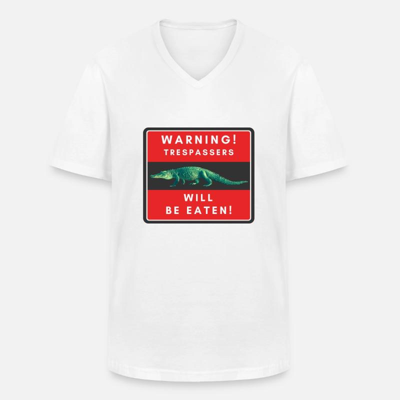 Warnung Eindringlinge werden gegessen - Männer-T-Shirt mit V-Ausschnitt - Weiß