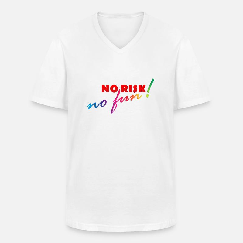 NO RISK - NO FUN - Männer-T-Shirt mit V-Ausschnitt - Weiß
