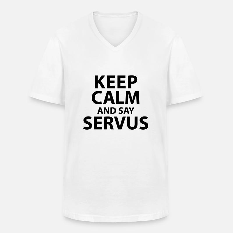 Keep calm and say Servus - Männer-T-Shirt mit V-Ausschnitt - Weiß