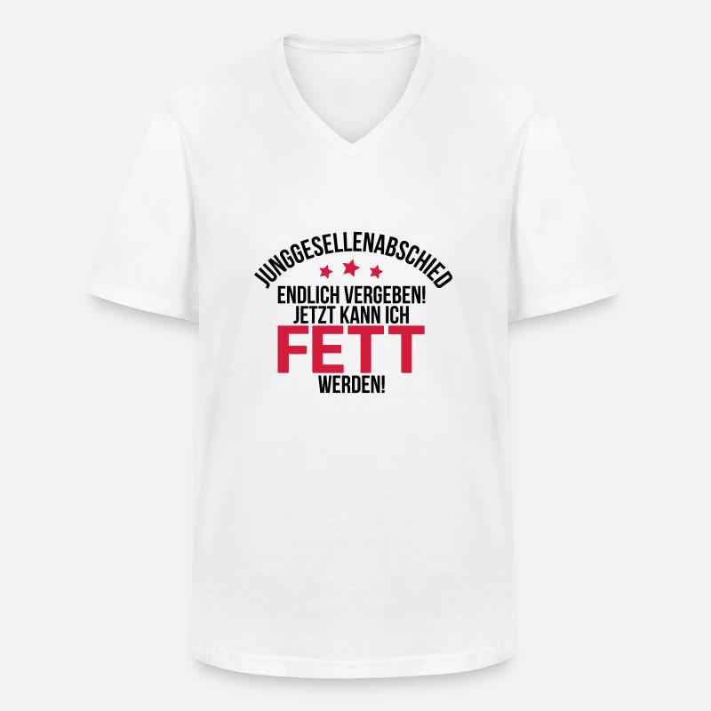 JGA - Fett werden... (M) - Männer-T-Shirt mit V-Ausschnitt - Weiß