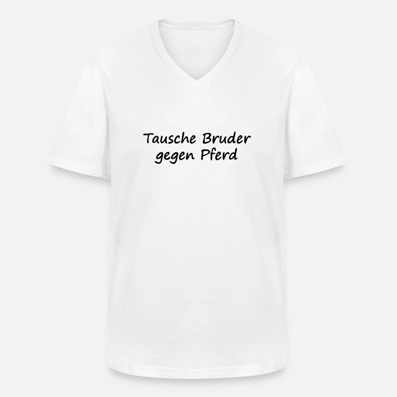 Tausche Bruder gegen Pferd - Männer-T-Shirt mit V-Ausschnitt - Weiß