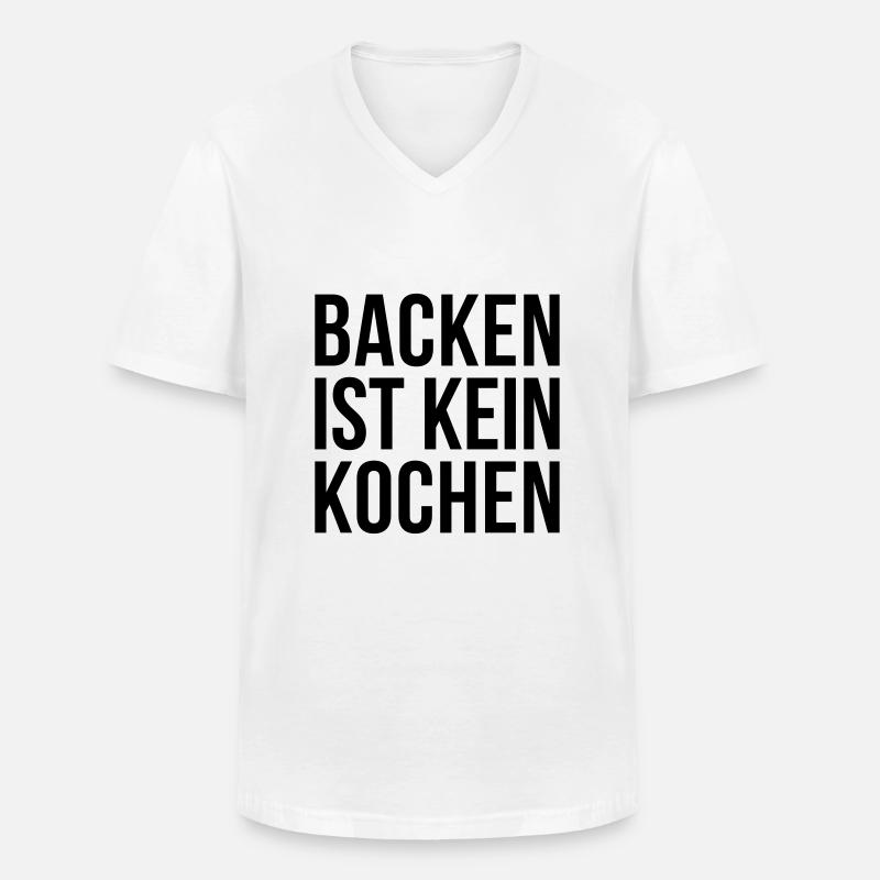 BACKEN IST KEIN KOCHEN - Männer-T-Shirt mit V-Ausschnitt - Weiß