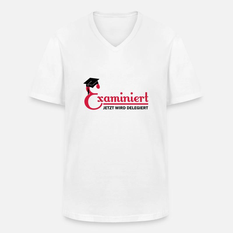examiniert - jetzt wird delegiert - Men's V-Neck T-Shirt - white