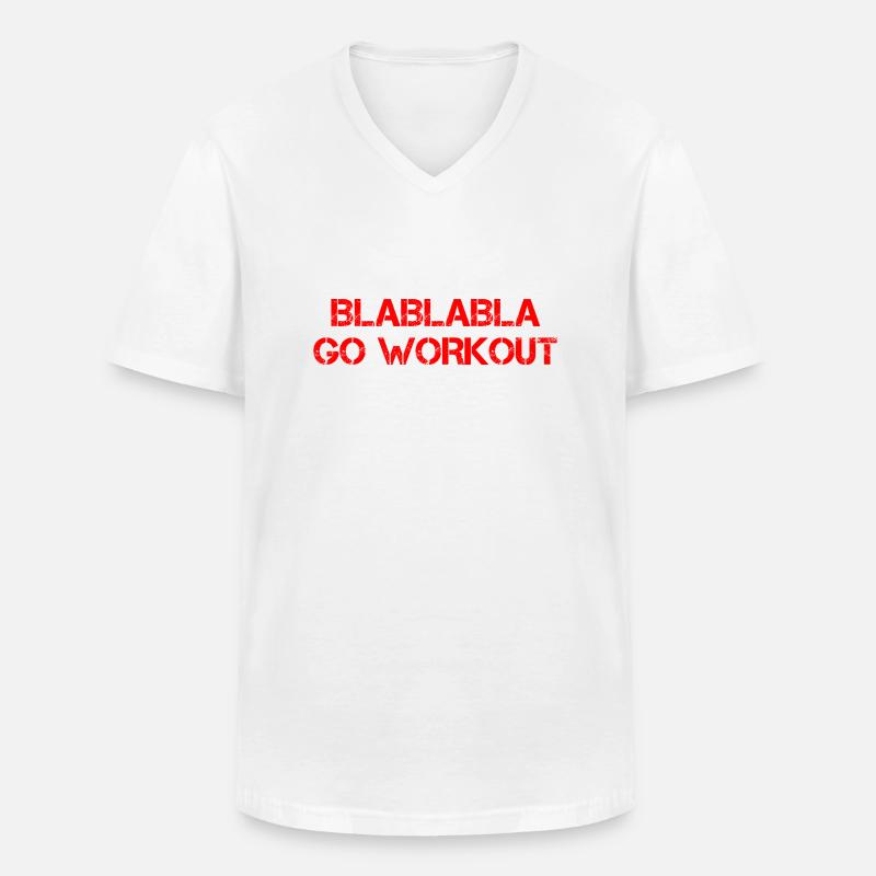Blablabla Go Workout 4 - Männer-T-Shirt mit V-Ausschnitt - Weiß