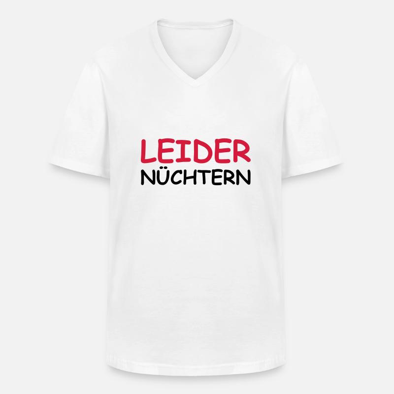 Leider nüchtern - Männer-T-Shirt mit V-Ausschnitt - Weiß