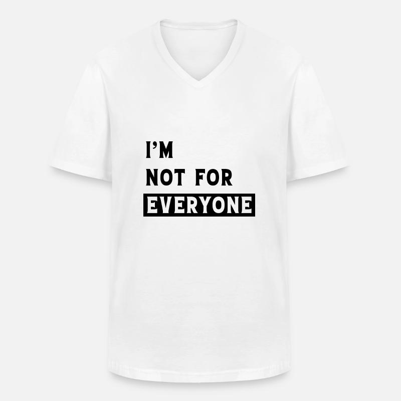 Ich bin nicht jedermanns Sache - Männer-T-Shirt mit V-Ausschnitt - Weiß