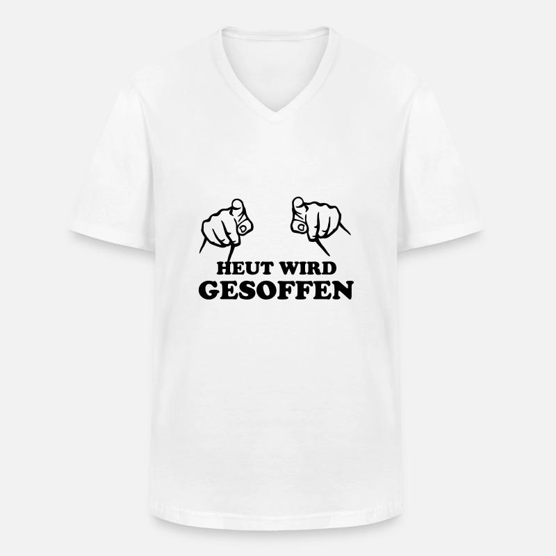 heut_wird_gesoffen; saufen! - Männer-T-Shirt mit V-Ausschnitt - Weiß