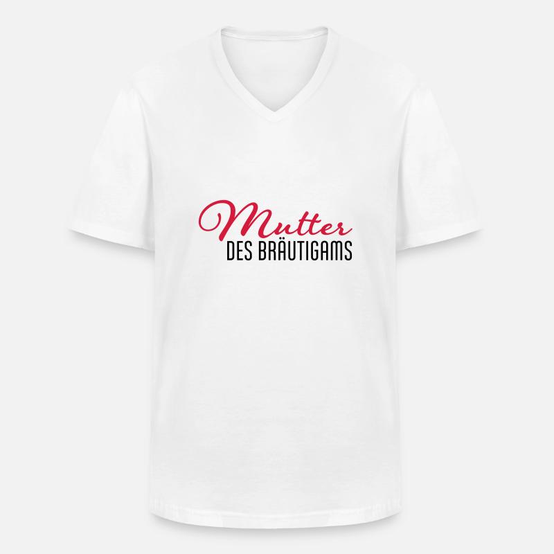 mutter des braeutigams - Männer-T-Shirt mit V-Ausschnitt - Weiß