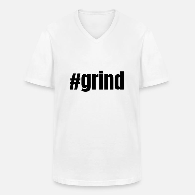 #grind | Motivation Geschenkidee - Männer-T-Shirt mit V-Ausschnitt - Weiß